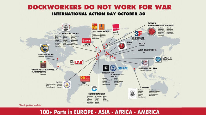 October 30: We Join the International Day of Action by port workers in over 100 ports across 4 continents: Workers do not work for war!